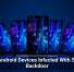 Fresh Android Devices Infected With Stealthy Backdoor