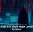Old Bugs Still Haunt Major Operating Systems